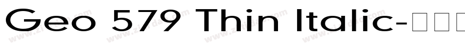 Geo 579 Thin Italic字体转换